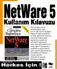 Netware 5 Kullanım Kılavuzu; Herkes İçin! - Kitapiks.com