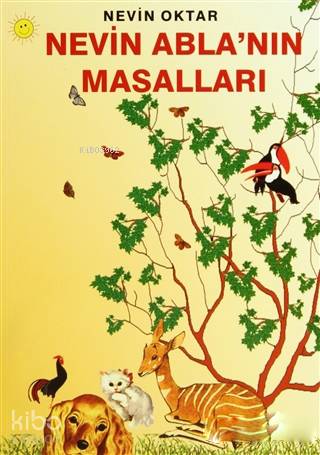 Nevin Abla'nın Masalları - Kitapiks.com