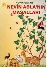 Nevin Abla'nın Masalları - Kitapiks.com