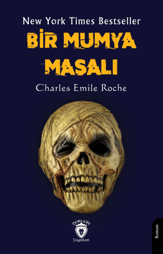 New York Times Bestseller Bir Mumya Masalı - Kitapiks.com