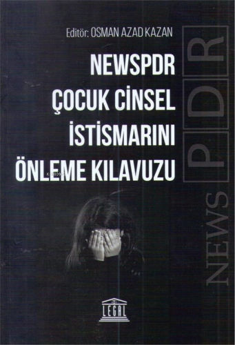 Newspdr Çocuk Cinsel İstismarını Önleme Kılavuzu - Kitapiks.com