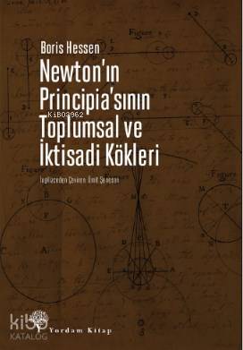 Newton'ın Principia'sının Toplumsal ve İktisadi Kökleri - Kitapiks.com
