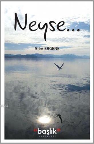 Neyse... - Kitapiks.com