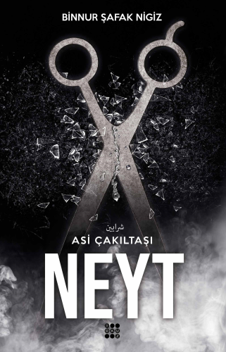 Neyt ; Asi Çakıltaşı Serisi 3