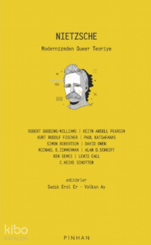 Nietzsche;Modernizmden Queer Teoriye - Kitapiks.com