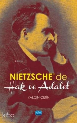 Nietzsche'de Hak ve Adalet - Kitapiks.com