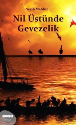 Nil Üstünde Gevezelik - Kitapiks.com