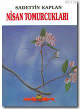 Nisan Tomurcukları - Kitapiks.com