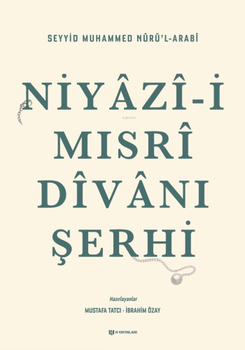 Niyazi-i Mısri Divanı Şerhi - Kitapiks.com