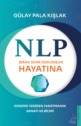 NLP-Bırak Sihir Dokunsun Hayatına - Kitapiks.com