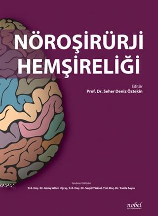Nöroşirürji Hemşireliği - Kitapiks.com