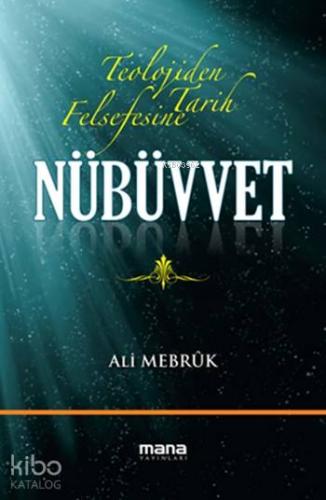 Nübüvvet; Teolojiden Tarih Felsefesine - Kitapiks.com