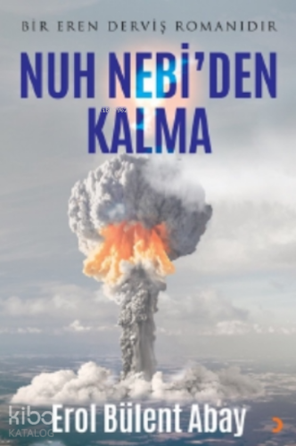 Nuh Nebi’den Kalma;Nuh Nebi’den Kalma - Kitapiks.com