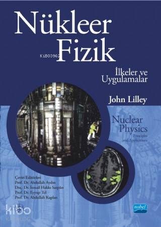 Nükleer Fizik - İlkeler ve Uygulamalar - Kitapiks.com