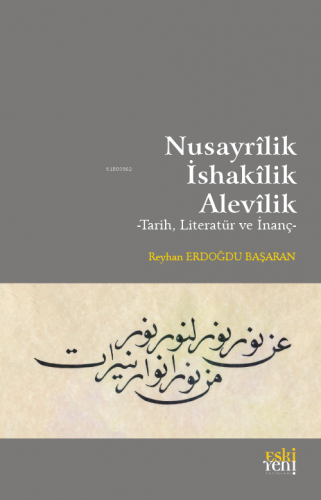 Nusayrîlik İshakîlik Alevîlik - Kitapiks.com