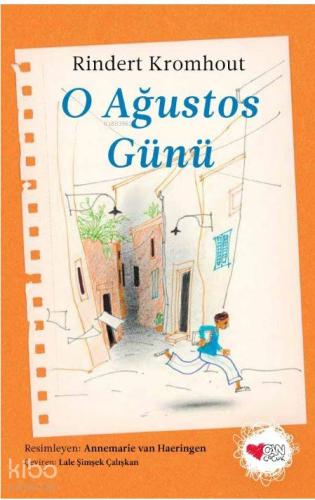 O Ağustos Günü - Kitapiks.com