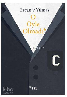 O Öyle Olmadı - Kitapiks.com