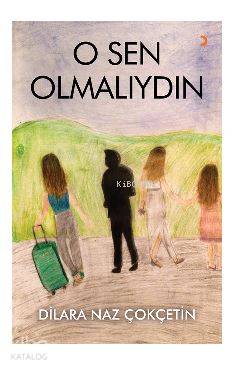 O Sen Olmalıydın - Kitapiks.com