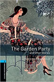 Obwl Level 5: The Garden Party And Other Stories - Audio Pack - Kitapi