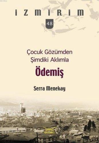 Ödemiş; İzmirim 48 - Kitapiks.com