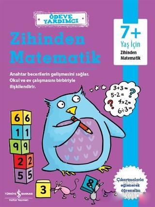 Ödeve Yardımcı Zihinden Matematik; 7+ Yaş İçin Zihinden Matematik - Ki
