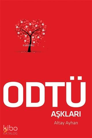 ODTÜ Aşkları - Kitapiks.com