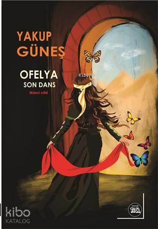 Ofelya - Son Dans İkinci Cilt - Kitapiks.com