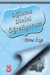 Oğluma Dinini Öğretiyorum - Kitapiks.com