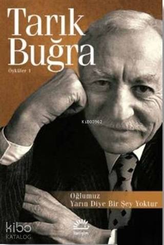 Oğlumuz - Yarın Diye Bir Şey Yoktur - Kitapiks.com