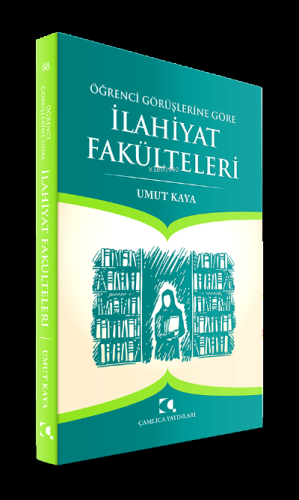Öğrenci Görüşlerine Göre İlahiyat Fakülteleri - Kitapiks.com