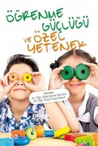 Öğrenme Güçlüğü ve Özel Yetenek - Kitapiks.com