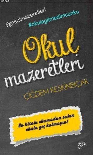 Okul Mazeretleri - Kitapiks.com