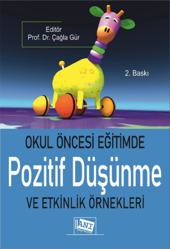 Okul Öncesi Eğitimde Pozitif Düşünme Ve Etkinlik Örnekleri - Kitapiks.