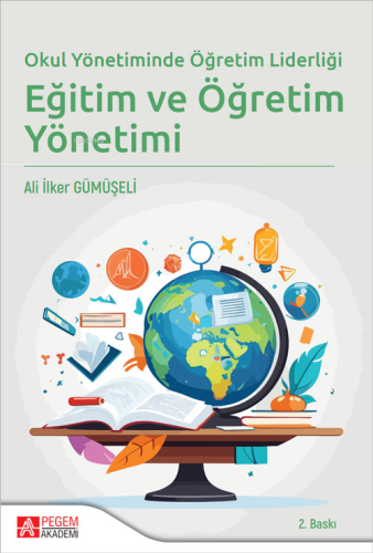 Okul Yönetiminde Öğretim Liderliği Eğitim ve Öğretim Yönetimi - Kitapi