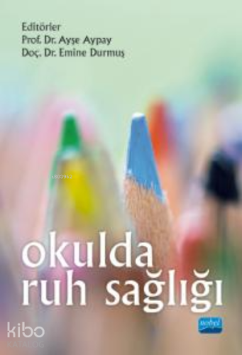 Okulda Ruh Sağlığı - Kitapiks.com