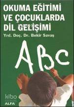 Okuma Eğitimi ve Çocuklarda Dil Gelişimi - Kitapiks.com