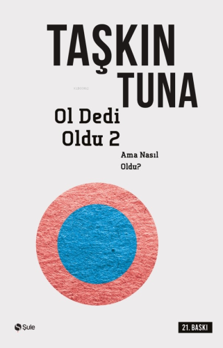 Ol Dedi Oldu 2; Ama Nasıl Oldu? - Kitapiks.com