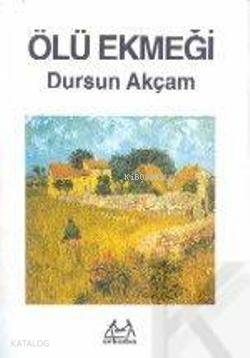 Ölü Ekmeği - Kitapiks.com