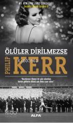 Ölüler Dirilmezse - Kitapiks.com