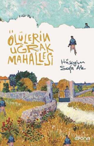 Ölülerin Uğrak Mahallesi - Kitapiks.com