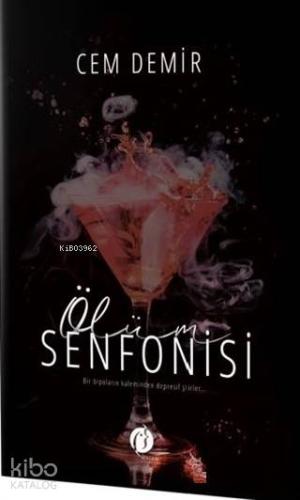 Ölüm Senfonisi - Kitapiks.com
