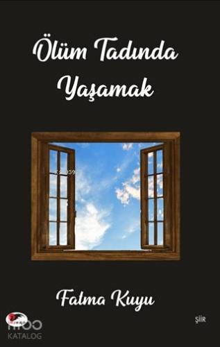 Ölüm Tadında Yaşamak - Kitapiks.com