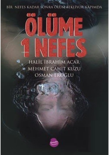 Ölüme 1 Nefes - Kitapiks.com