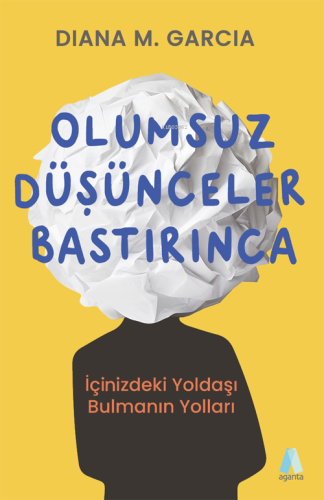 Olumsuz Düşünceler Bastırınca;İçinizdeki Yoldaşı Bulmanın Yolları - Ki