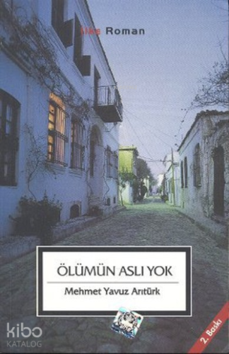 Ölümün Aslı Yok - Kitapiks.com