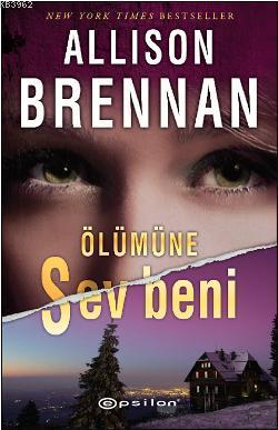 Ölümüne Sev Beni - Kitapiks.com