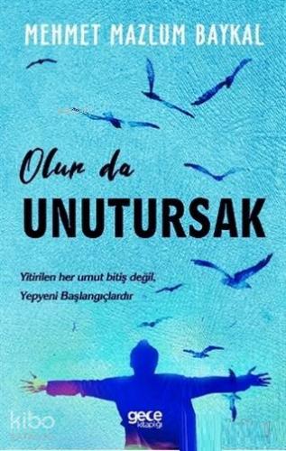 Olurda Unutursak - Kitapiks.com