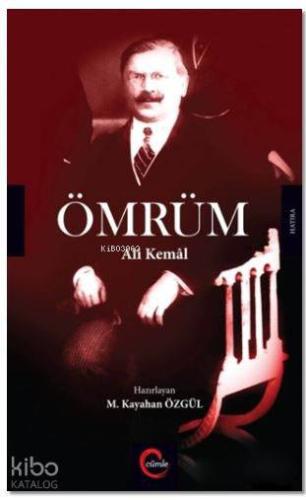 Ömrüm; Ali Kemal - Kitapiks.com