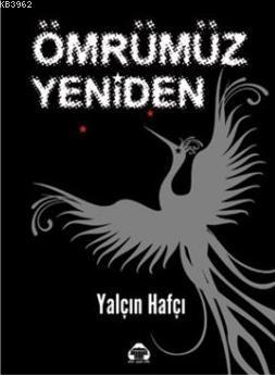 Ömrümüz Yeniden - Kitapiks.com