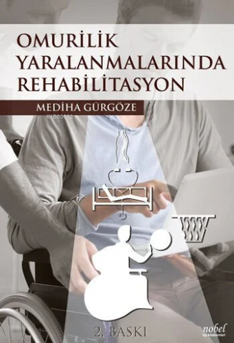 Omurilik Yaralanmalarında Rehabilitasyon - Kitapiks.com